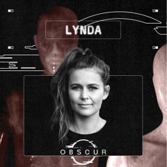 OBSCUR | Sessions LYNDA