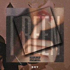 SHY - BEEN THAT