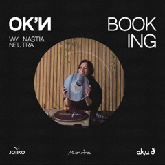 NASTIA NEUTRA | ok'u booking showcase