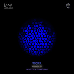 SEQU3L - Tandem (Original Mix)