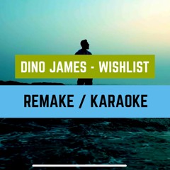 Wishlist(Remake) - Karaoke/Instrumental