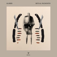 Ulises - Ritual Incognito