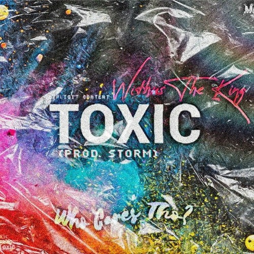 Toxic (Prod. STORM)