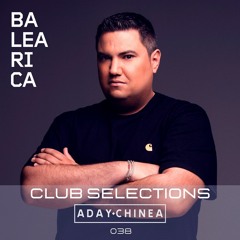 Club Selections 038 (Balearica Radio)