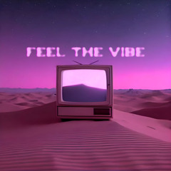 Feel the vibe (feat. Benamour)