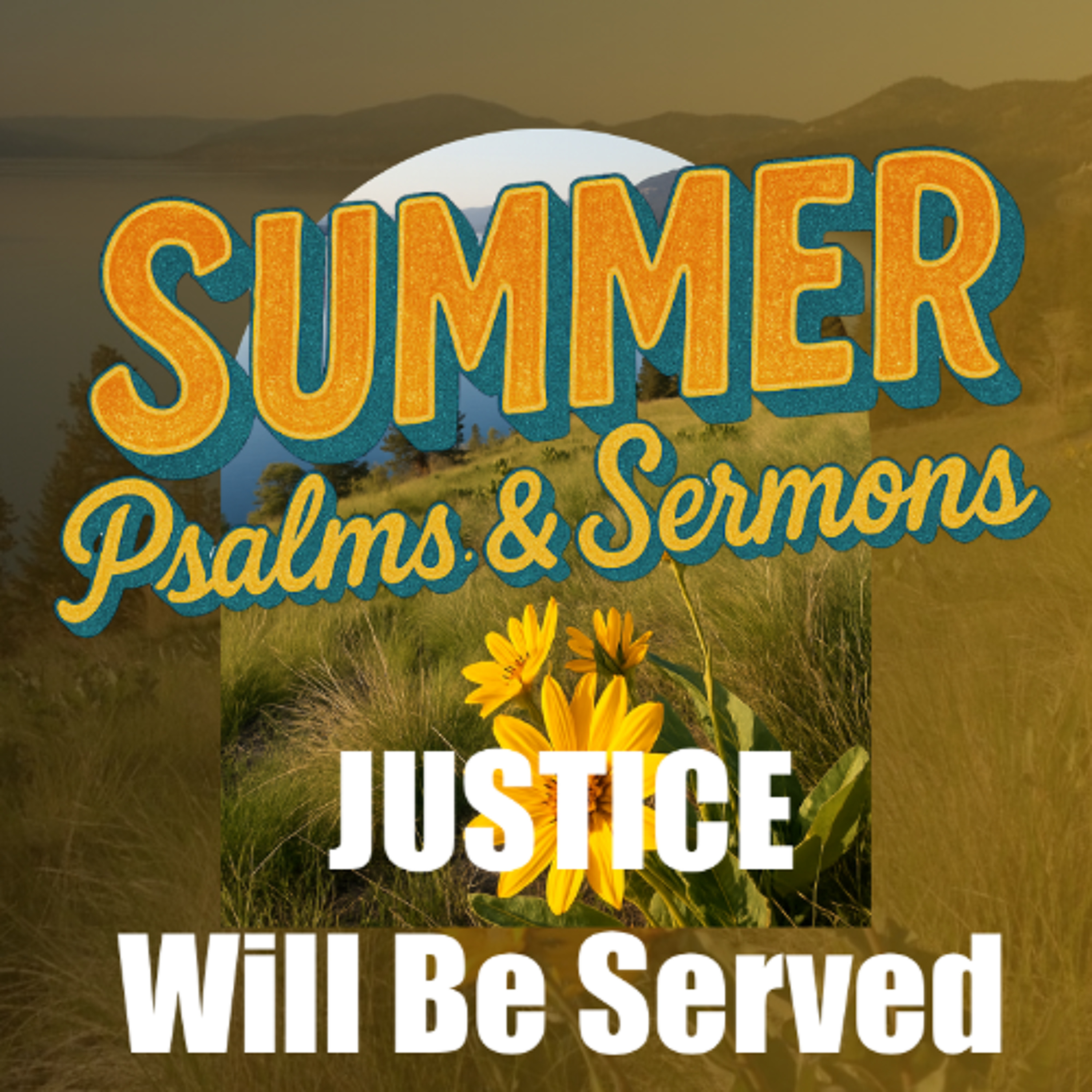 Aug 10/25 | Justice Will Be Served | Mark 15:1-15 | Steve Janz episode artwork
