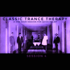 Classic Trance Therapy - Session 4