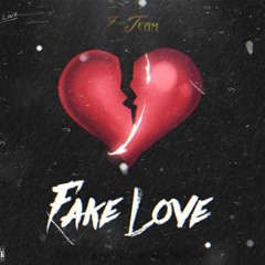 Fake Love.💔