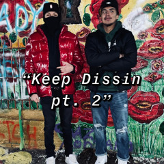 Keep Dissin Pt. 2 - ft Darro300