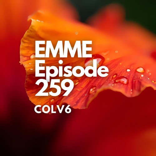 EMME Episode 259 - Playlist by COLV6