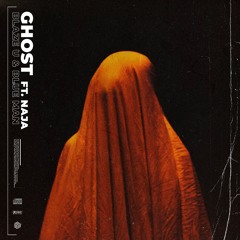 Blaze U & Blue Man - Ghost (ft. NAJA)
