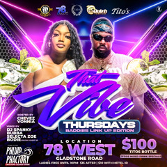 THAT VIBE THURSDAY FT @SELECTA ZOE @SPANKY