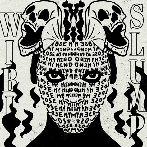 Lose My Mind w/ SlumpWiddaPump (Prod. wibithefirst)