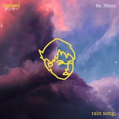 rain song (with Mr. Hilroy)