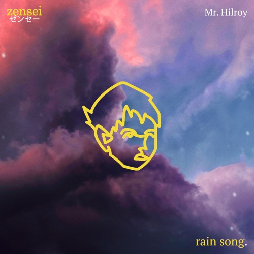 rain song (with Mr. Hilroy)