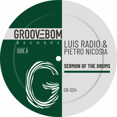 Luis Radio, Pietro Nicosia - Sermon Of The Drums (Original Mix)