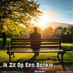 Ik Zit Op Een Bankie