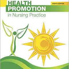[View] EBOOK 📌 Health Promotion in Nursing Practice by  Carolyn Murdaugh,Mary Ann Pa