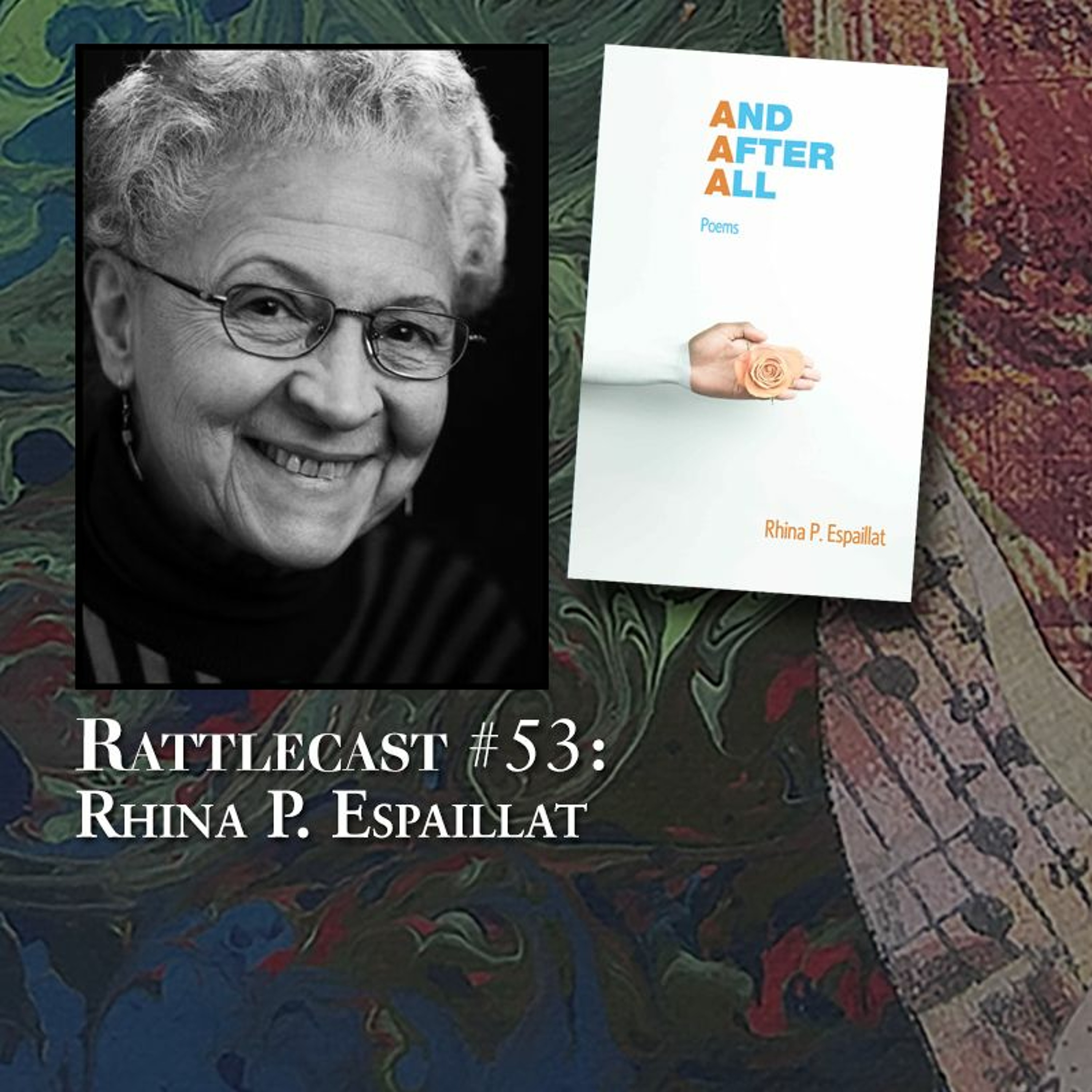 ep. 53 - Rhina P. Espaillat