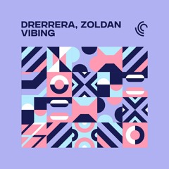 Drerrera, Zoldan - Vibing