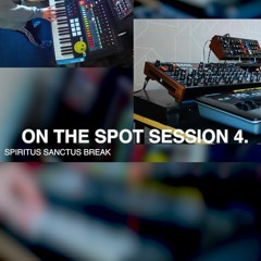 On the Spot Session 4: Spiritus Sanctus Break