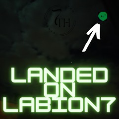Landed On Labion7