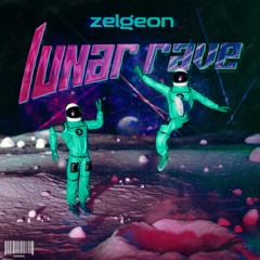 Zelgeon - Lunar Rave