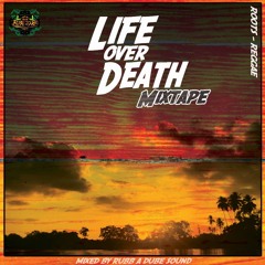 Life over Death - Reggae Mixtape 2020