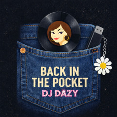 DJ DAZY - Back in the Pocket