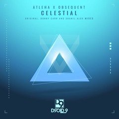 Atleha X Obsequent - Celestial (Donny Carr Remix) [Droid9]