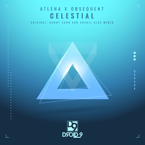 Atleha X Obsequent - Celestial (Donny Carr Remix) [Droid9]