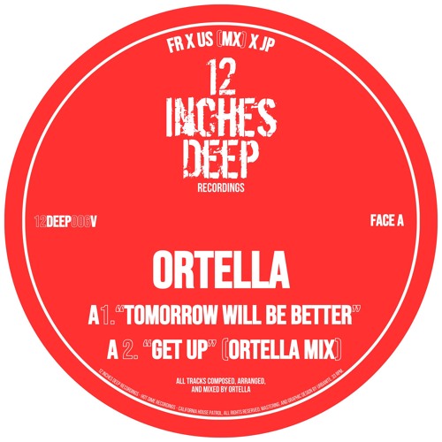 Ortella - Tomorrow Will Be Better [12DEEP006V]