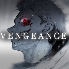 VENGEANCE