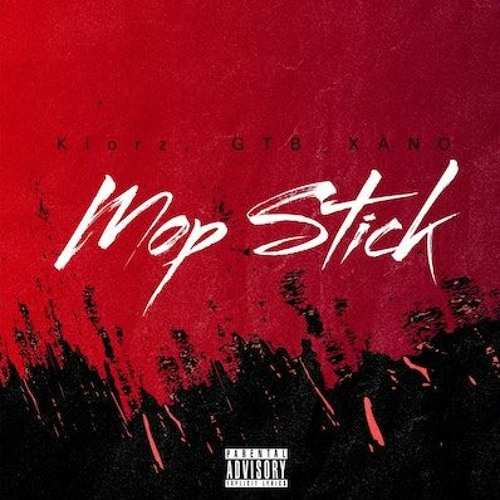 Stream Mop Stick (Feat.GTB_XANO) [prod.The Kid Kaos, Reeves] by Kiorz