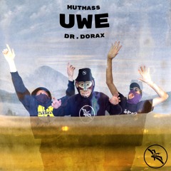 mutmaß & Dr.Dorax - UWE