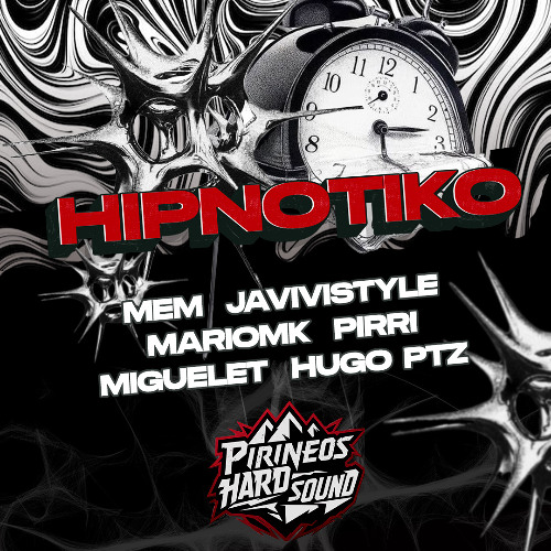 Pirineos Hard Sound | HIPNOTIKO | PIRRI
