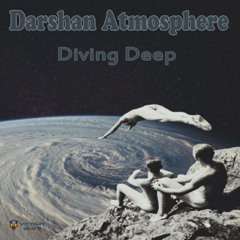 Darshan Atmosphere - Diving Deep mix