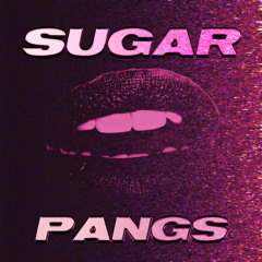Sugar Pangs