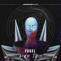 Fogel - Awake Your Body (Original Mix)