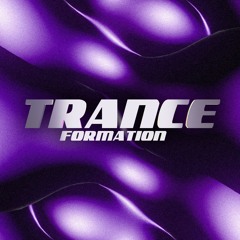 TRANCEFORMATION (Residents & Locals)
