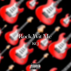 Rock Wit Me