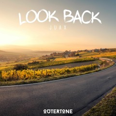 Juax - Look Back [Outertone Release]