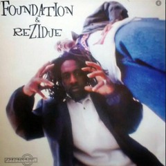 Foundation & Rezidue - Dont Get It Twisted (Franz B. Remix)