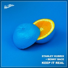 Stanley Kubrix & Benny Bace - Keep It Real