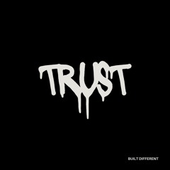 trust ft. Wolf