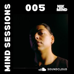 Mind Sessions 005