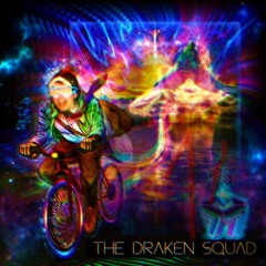 💥 The Draken Squad - Psy-Fi In T Zoar 2.0 💥