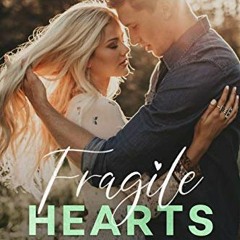 [Free] EBOOK 📗 Fragile Hearts: A Small Town Romance (Poplar Falls Book 4) by  Amber