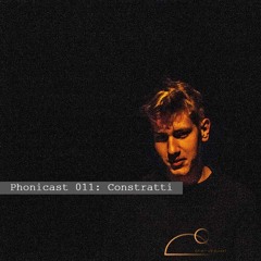 Phonicast 011: Constratti