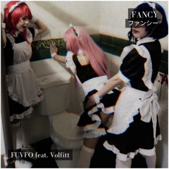 FANCY (Feat. @Volfitt)